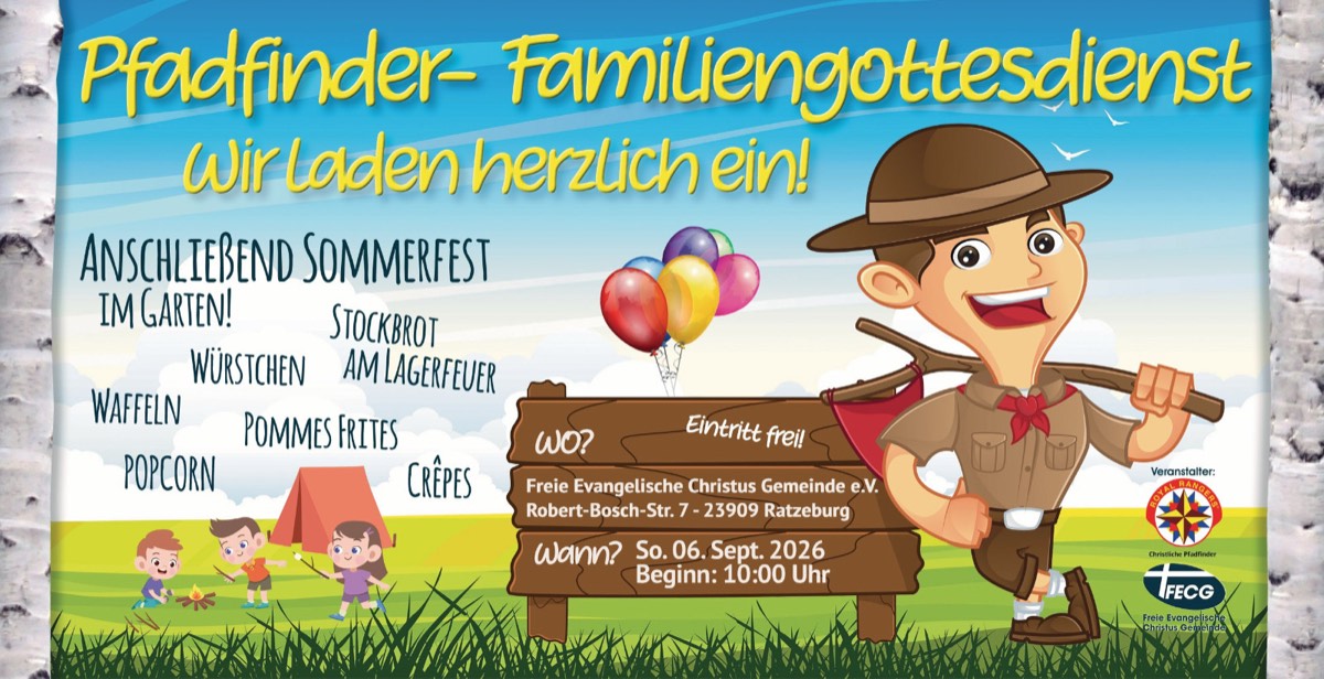 Einladung zum Pfadfinder-Familiengottesdienst am Sonntag, 6. September 2026, 10 Uhr in der FECG Ratzeburg, Robert-Bosch-Straße 7. Anschließend Sommerfest im Garten. Eintritt frei.